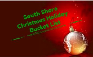 South of Boston Kids  Christmas Holiday  Bucket List 2014 