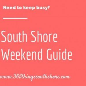 South Shore Weekend Events Saturday June 4th & Sunday June 5th 