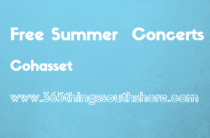 Free Thursday  Night Summer  Concerts  in Cohasset 2016