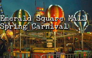 Emerald Square Mall Spring Carnival 2018 in North Attleboro MA